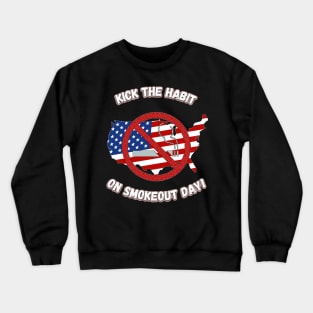 KICK THE HABIT Crewneck Sweatshirt